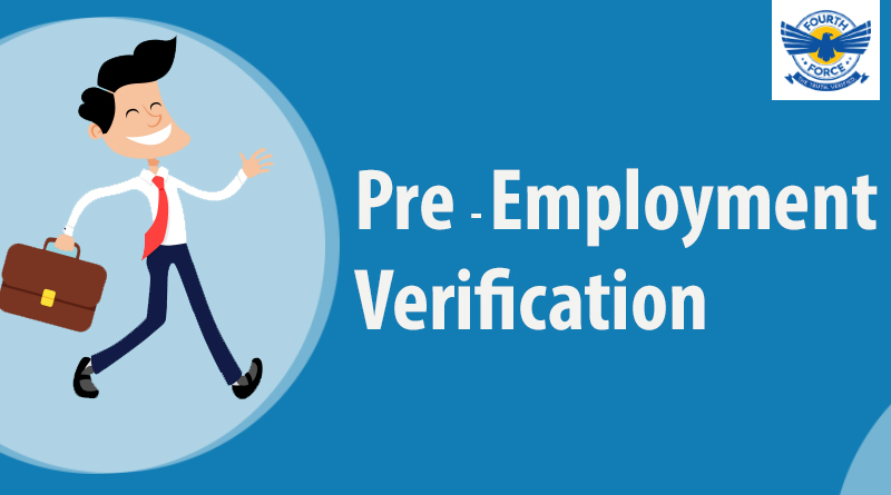 Fourth Force Pre-Employment Verification